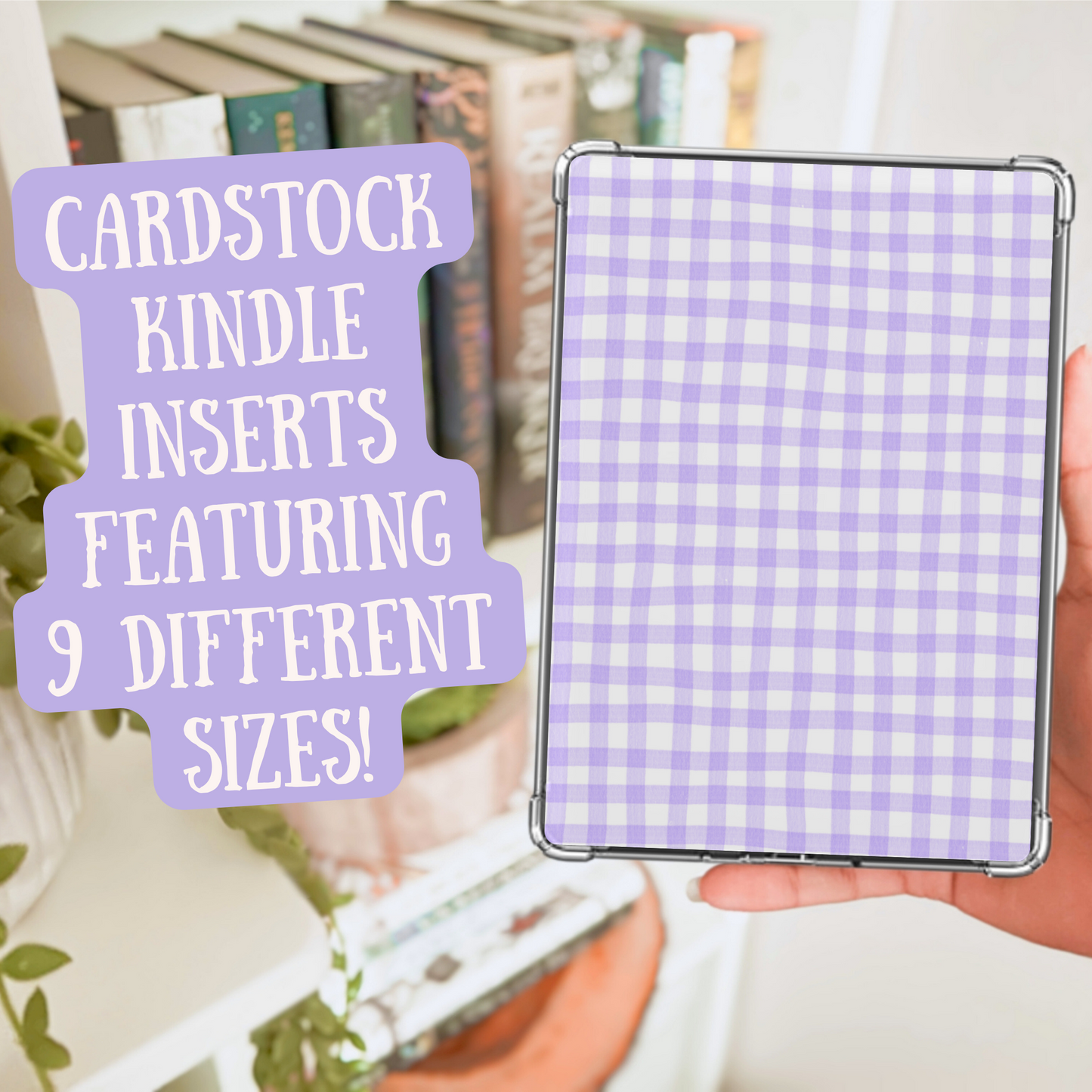 Hand holding a purple checkered Kindle cover with text about cardstock Kindle inserts.
