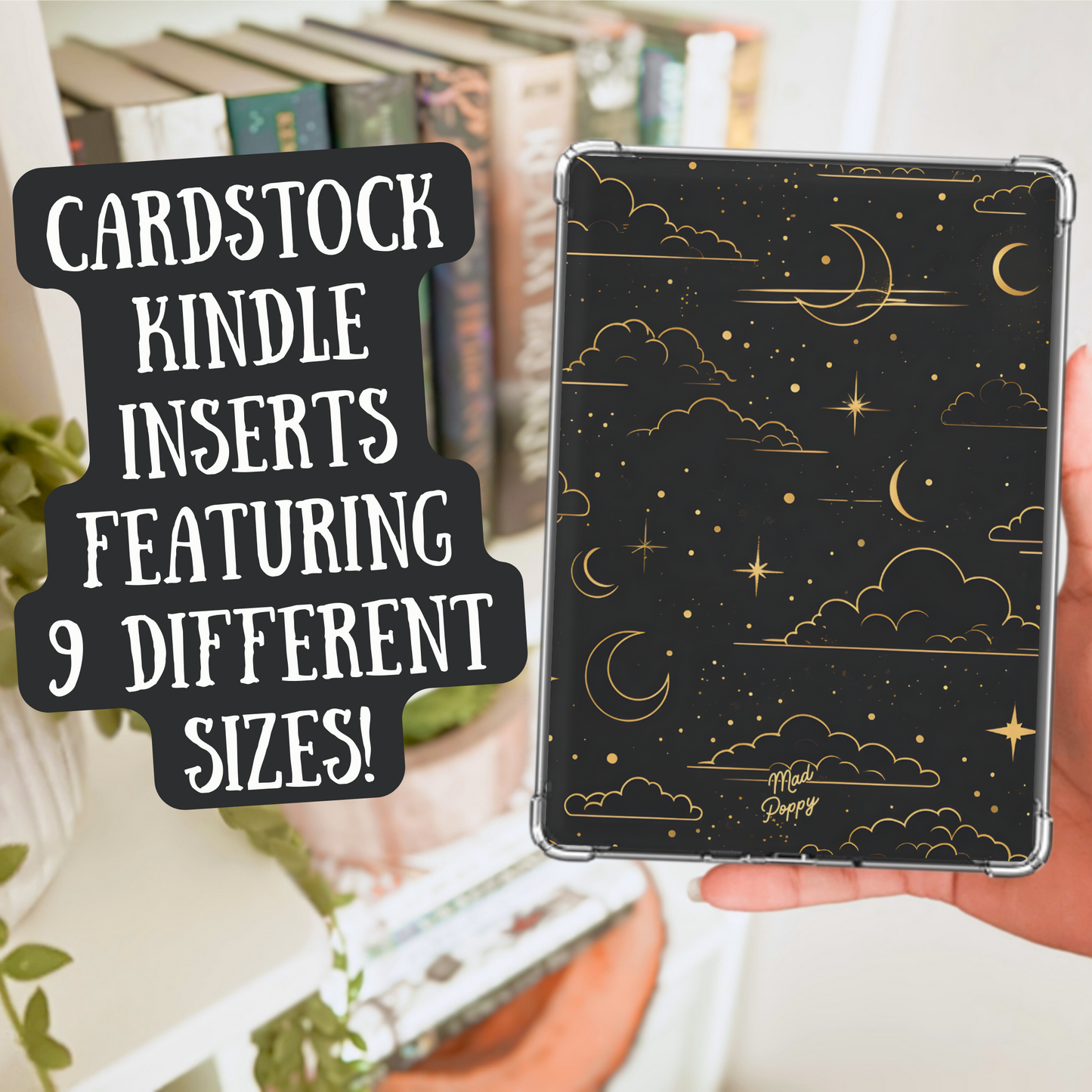 Cardstock Kindle insert with celestial design held by a person, with text about different sizes.