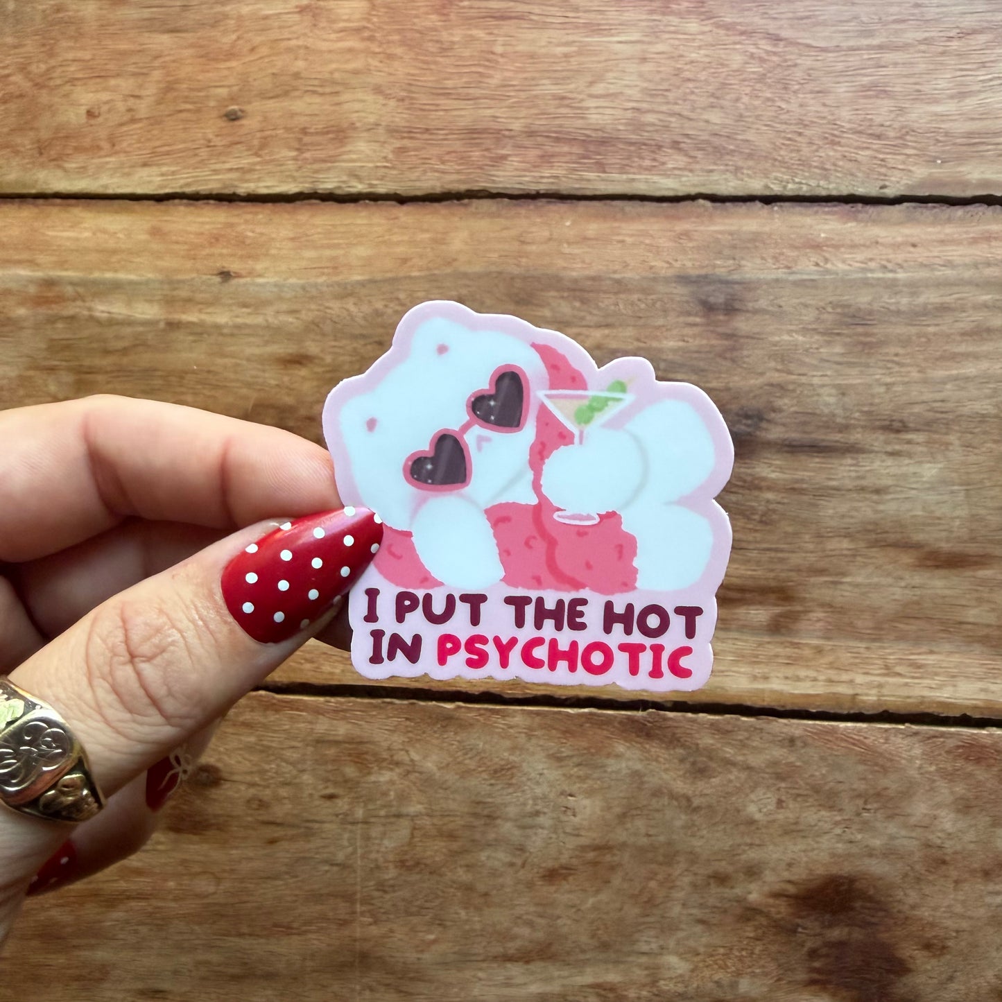 I Put The Hot In Psychotic Cat Vinyl Sticker
