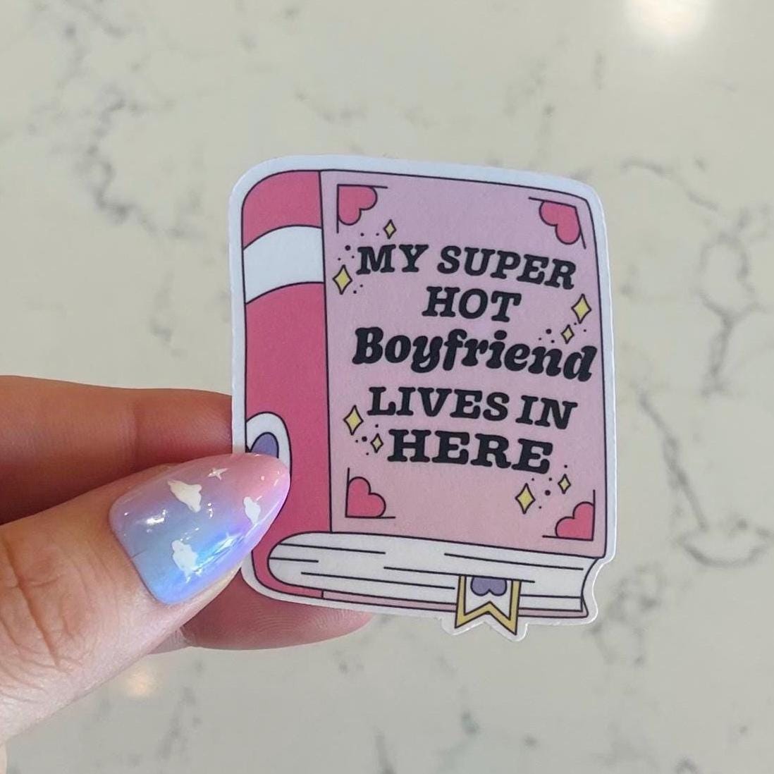 My Super Hot Boyfriend Lives in Here Sticker