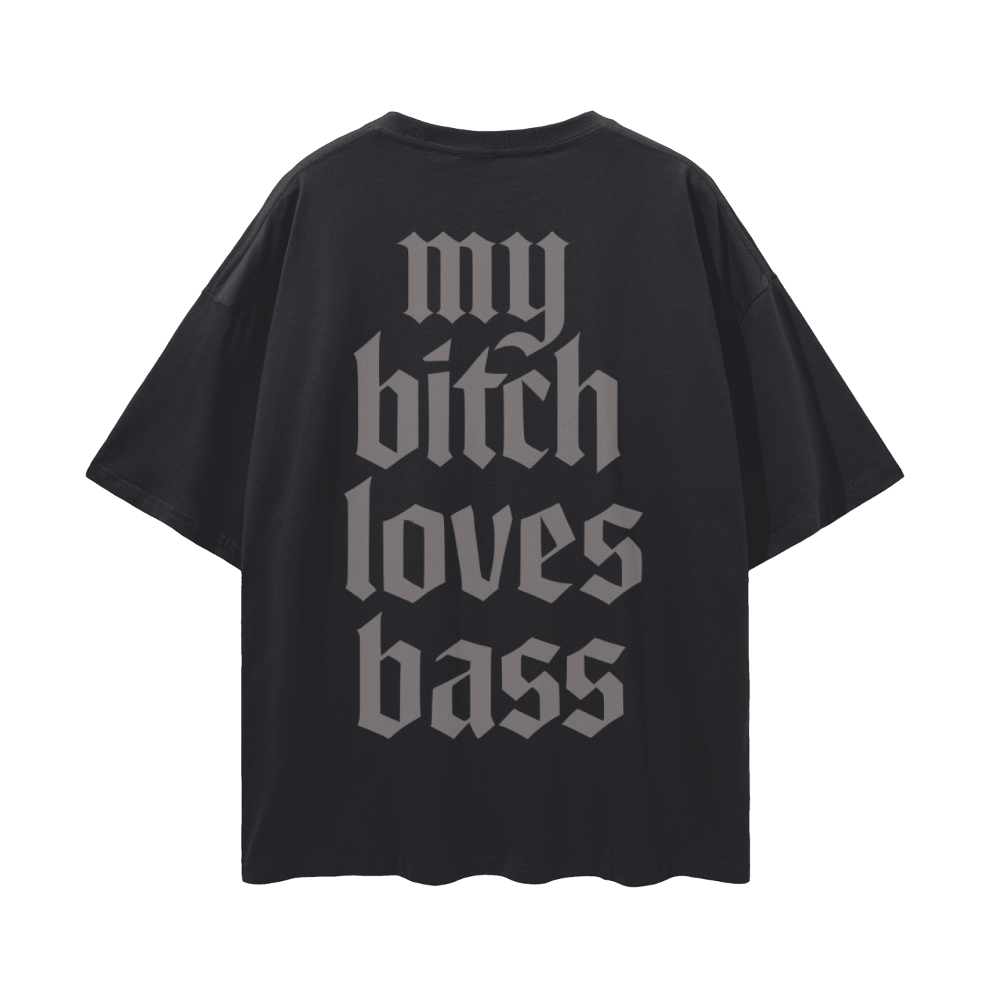 My Bitch Loves Bass Drop Shoulder Tee | Rave