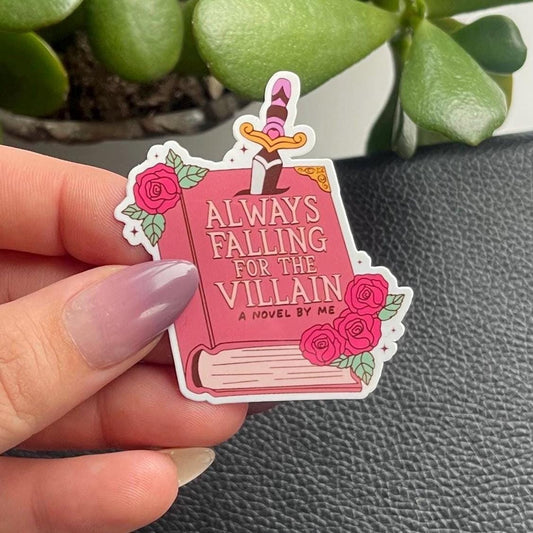 Always Falling for the Villain Sticker