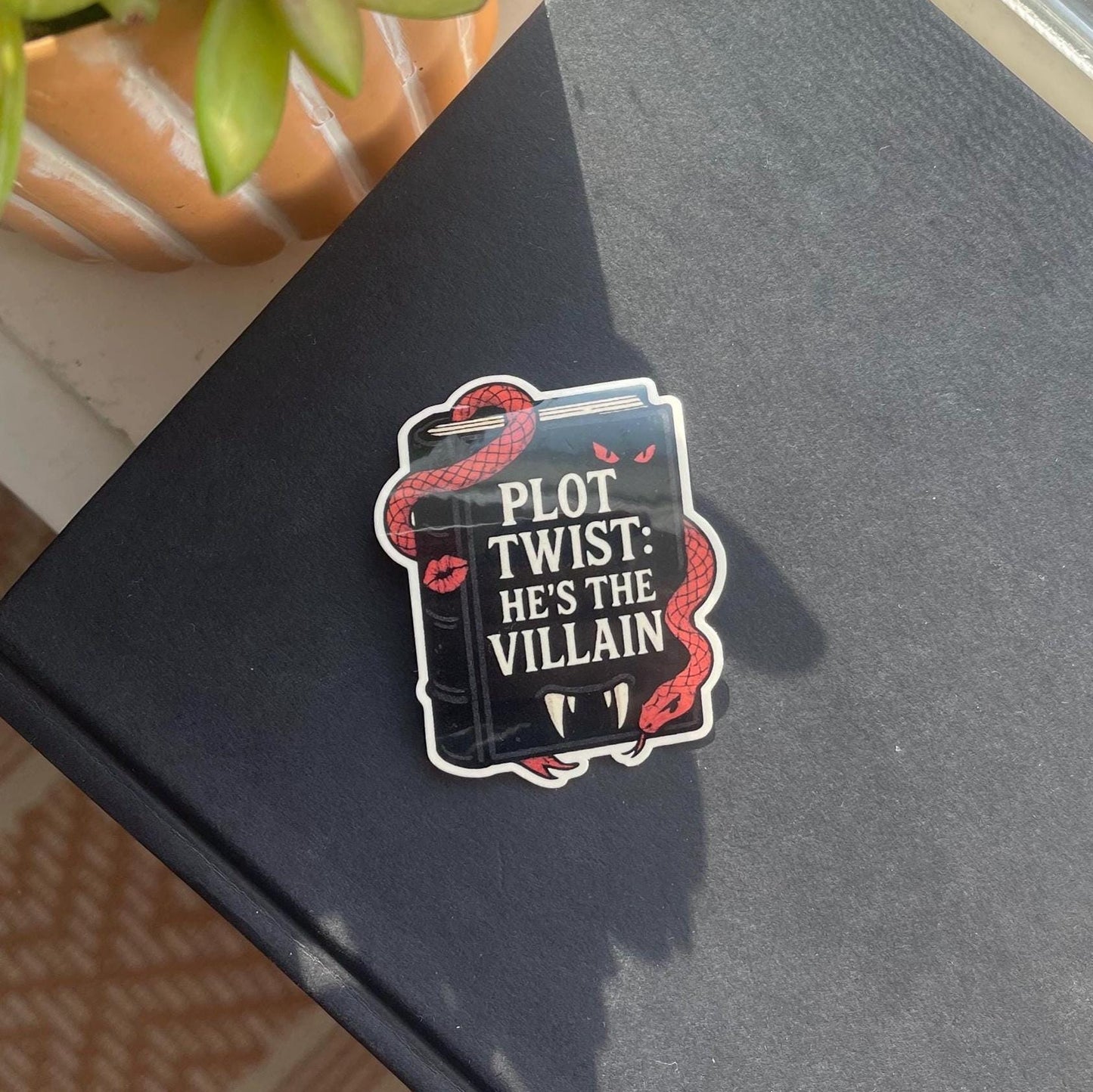 Plot Twist: He’s the Villain Sticker