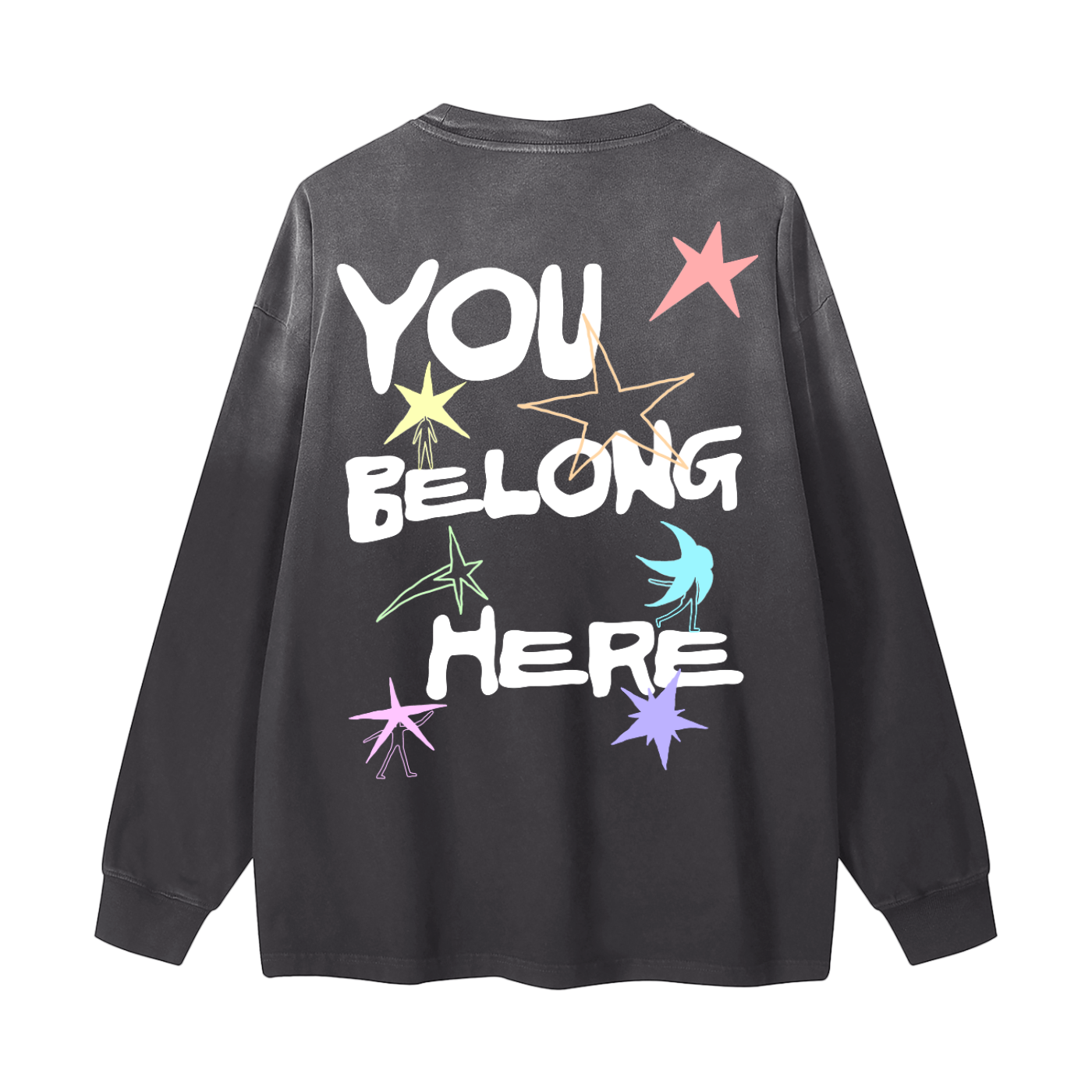 You Belong Here Gradient Long Sleeve T-Shirt