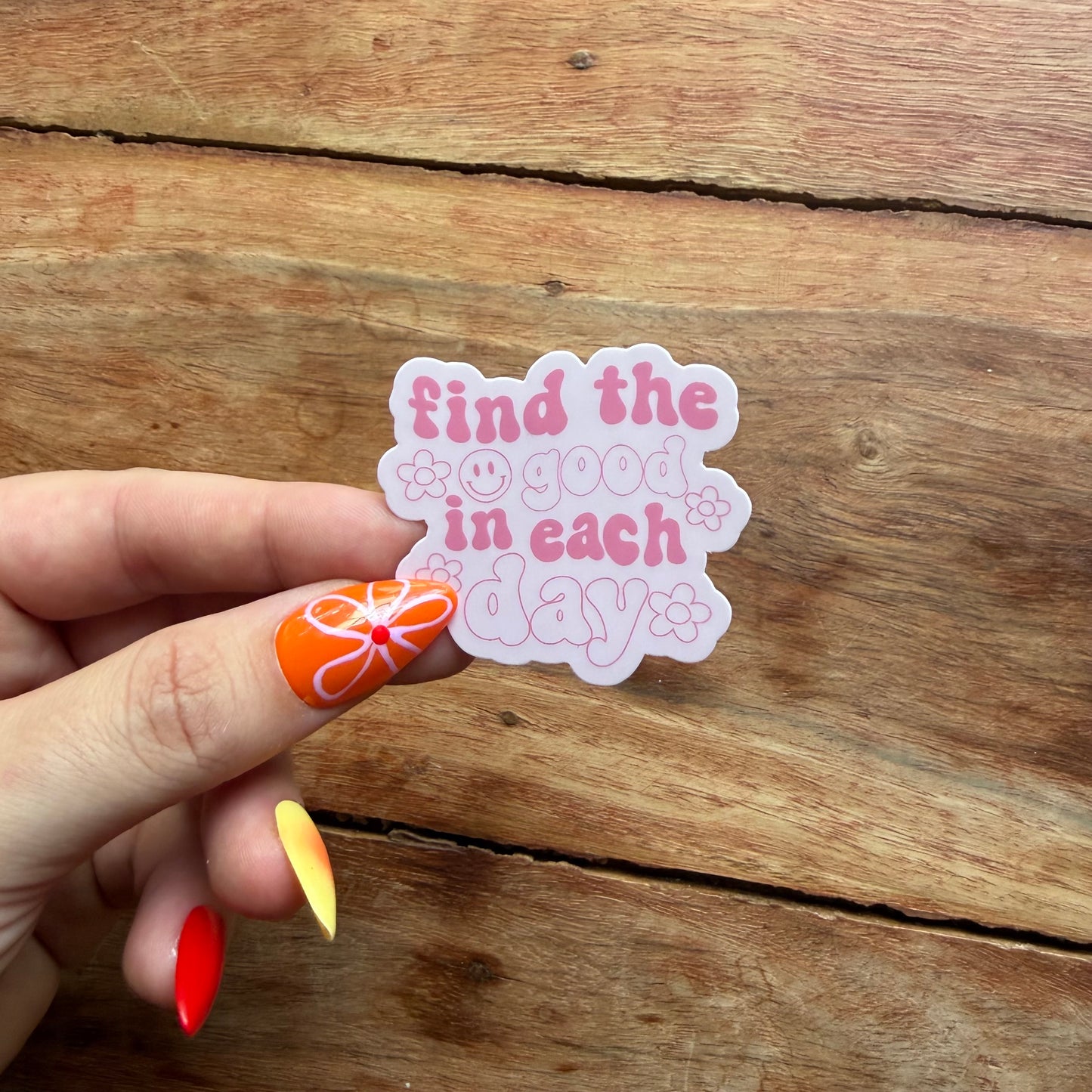 Find The Good In Each Day Vinyl Sticker | Pink