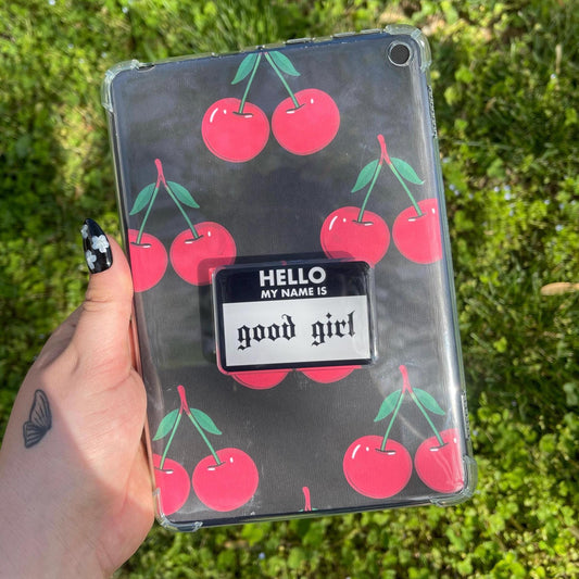 Hello My Name Is Good Girl E-Reader Grip