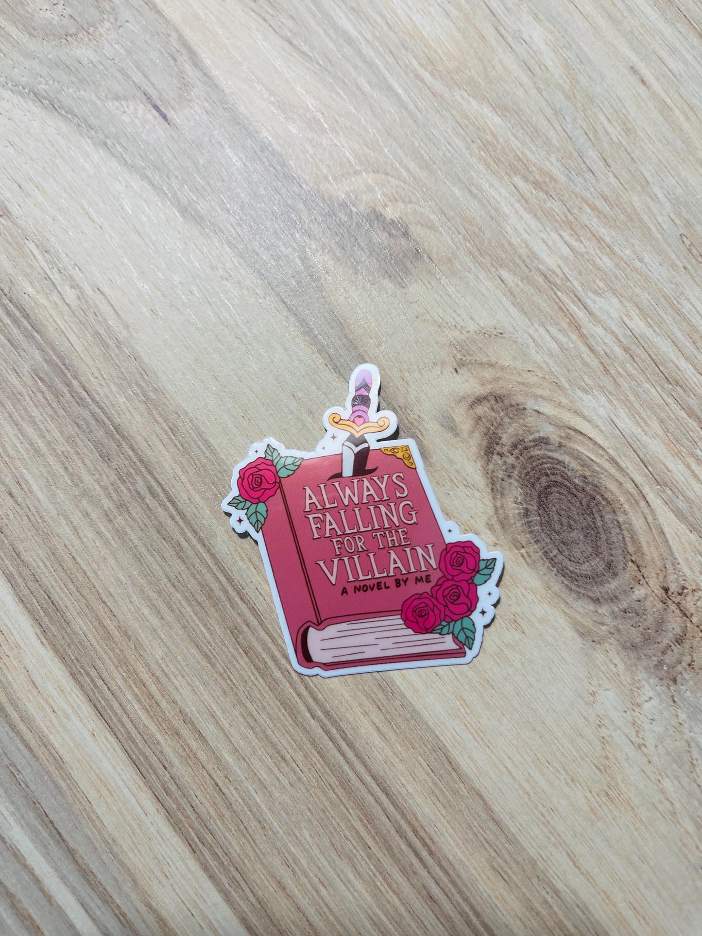 Always Falling for the Villain Sticker