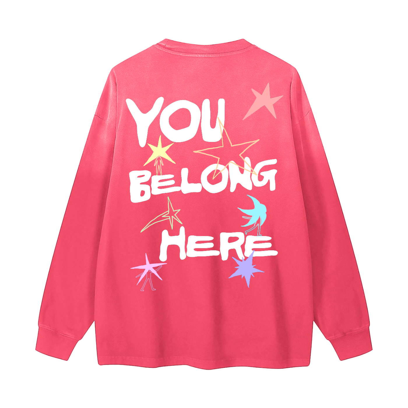 You Belong Here Gradient Long Sleeve T-Shirt