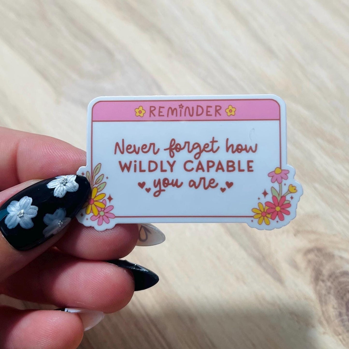 Wildly Capable Reminder Sticker