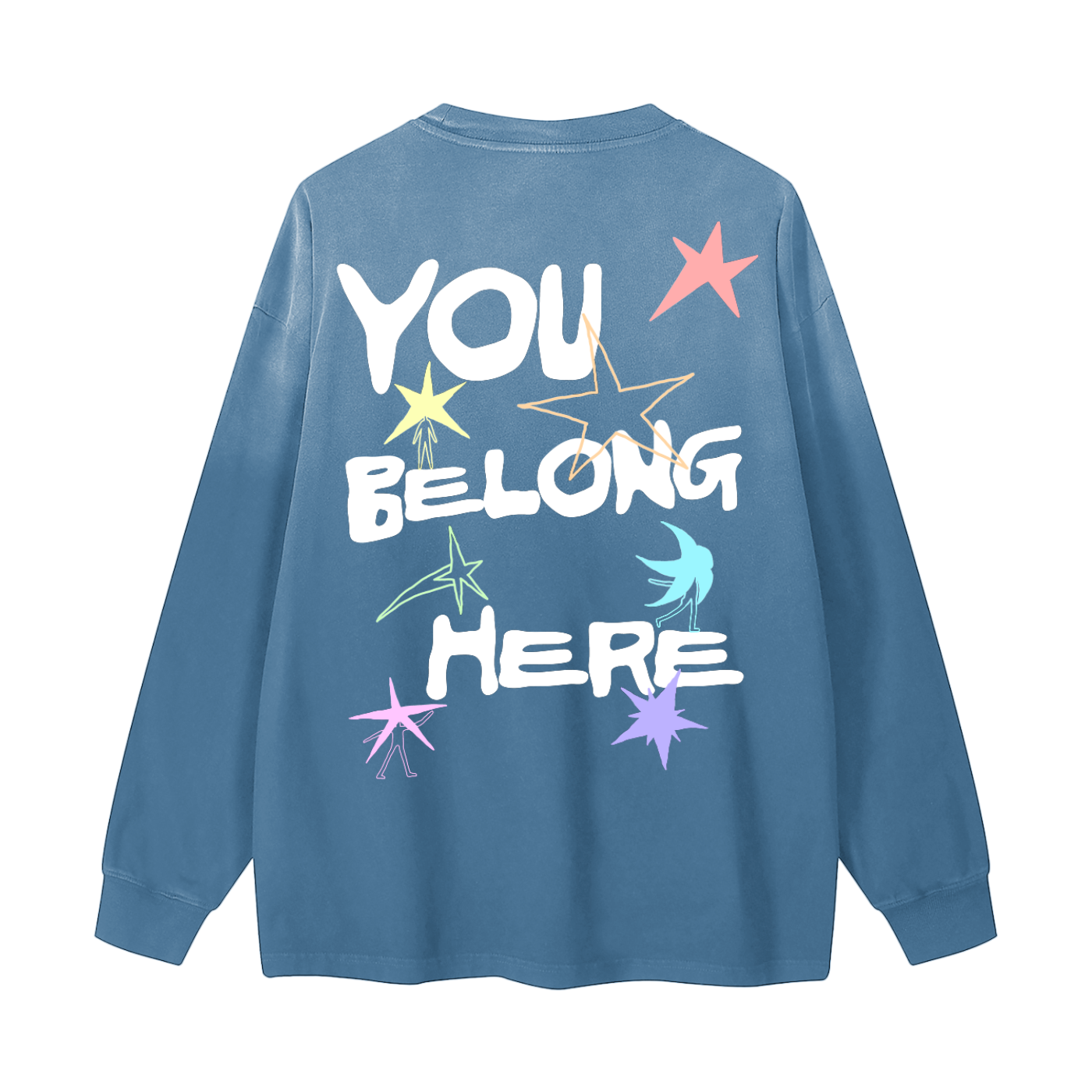 You Belong Here Gradient Long Sleeve T-Shirt