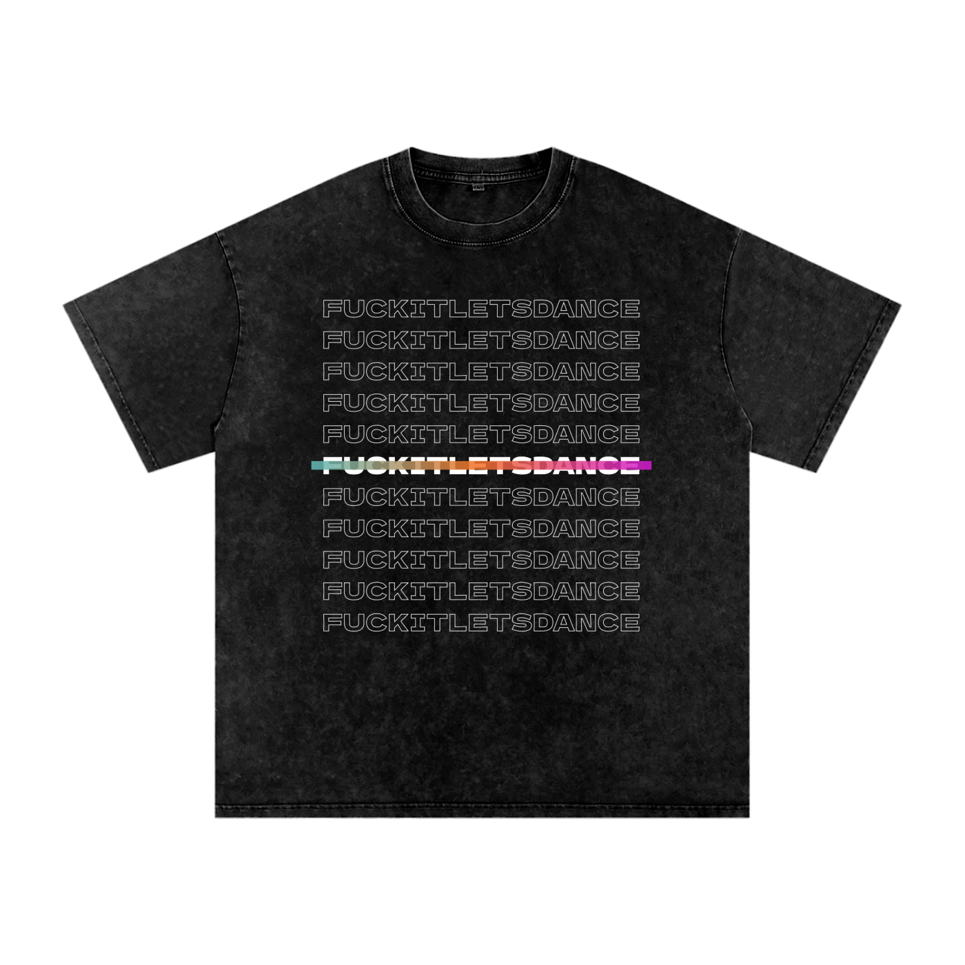 Black t-shirt with 'FUCKITLETS DANCE' text pattern on a white background